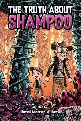 Book cover for The Truth about Shampoo