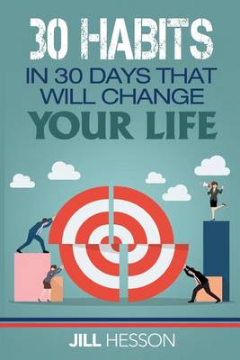 Book cover for 30 Habits in 30 Days that will Change your Life