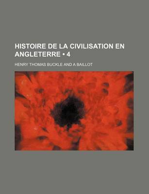 Book cover for Histoire de La Civilisation En Angleterre (4)