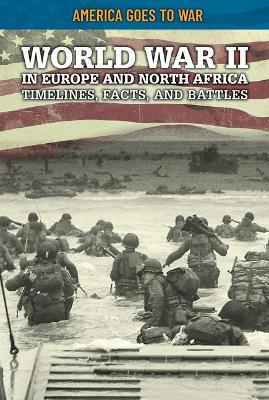 Book cover for World War II in Europe and North Africa: Timelines, Facts, and Battles