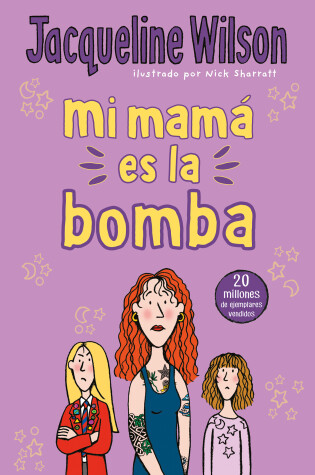 Cover of Mi mamá es la bomba / My Mom Is the Bomb: The Illustrated Mom