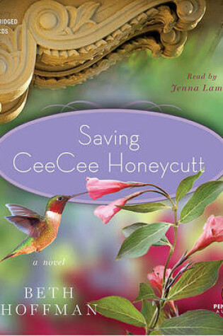 Cover of Saving CeeCee Honeycutt