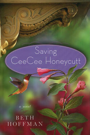 Cover of Saving CeeCee Honeycutt