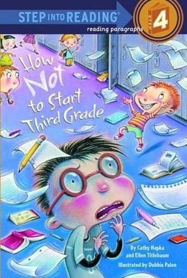 Book cover for How Not to Start Third Grade