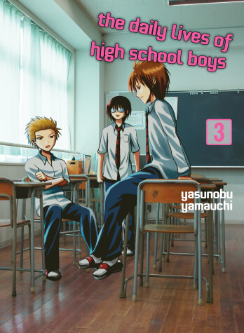 Book cover for The Daily Lives of High School Boys, volume 3