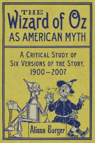 Cover of The The Wizard of Oz as American Myth