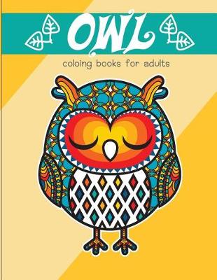 Cover of Owl Coloring Books for Adults