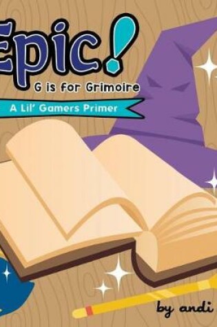 Cover of Epic! G Is For Grimoire