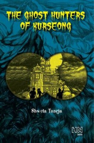 Cover of The Ghost Hunters of Kurseong