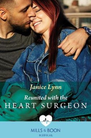 Cover of Reunited With The Heart Surgeon