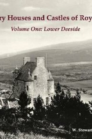 Cover of The Country Houses and Castles of Royal Deeside