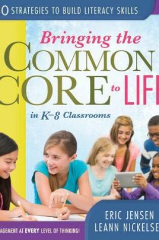 Cover of Bringing the Common Core to Life in K-8 Classrooms