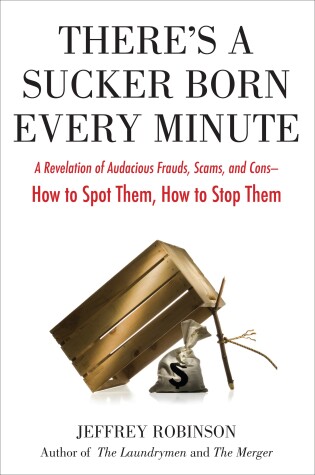 Book cover for There'S a Sucker Born Every Minute