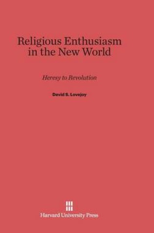 Cover of Religious Enthusiasm in the New World