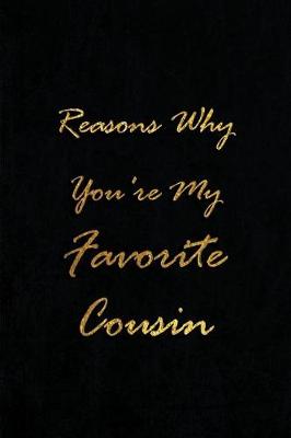 Book cover for Reasons Why You're My Favorite Cousin