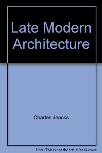 Book cover for Late Modern Architecture