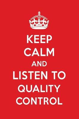 Book cover for Keep Calm and Listen to Quality Control