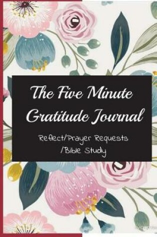 Cover of The Five Minute Gratitude Journal