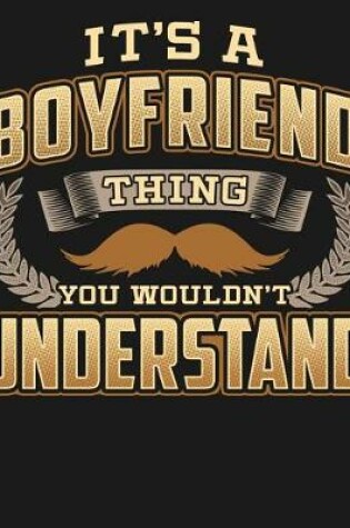 Cover of Its A Boyfriend Thing You Wouldn't Understand