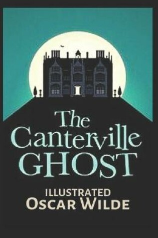 Cover of The Canterville Ghost Book (Illustrated)