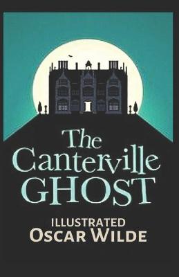 Book cover for The Canterville Ghost Book (Illustrated)