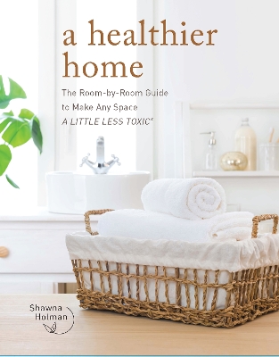 Cover of A Healthier Home