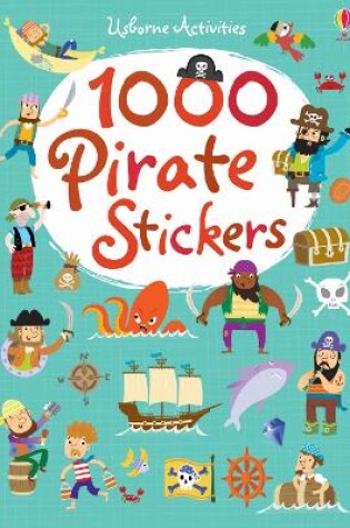 Cover of 1000 Pirate Stickers