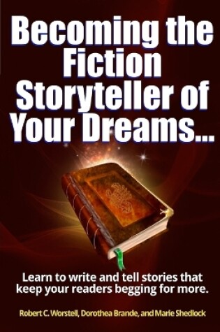 Cover of Becoming the Fiction Storyteller of Your Dreams