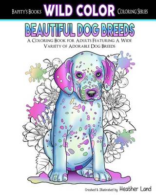 Book cover for Beautiful Dog Breeds Adult Coloring Book