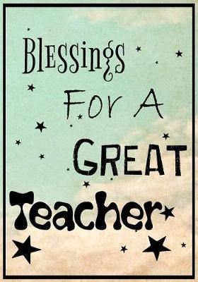 Book cover for Blessings for a Great Teacher