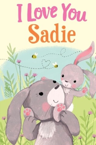 Cover of I Love You Sadie