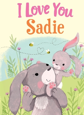 Book cover for I Love You Sadie