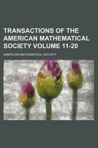 Cover of Transactions of the American Mathematical Society Volume 11-20