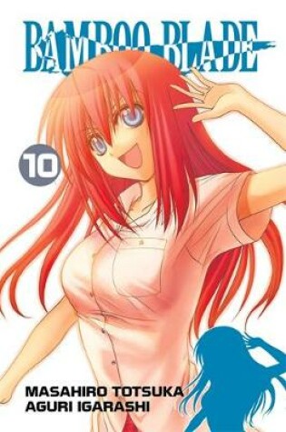 Cover of Bamboo Blade, Vol. 10