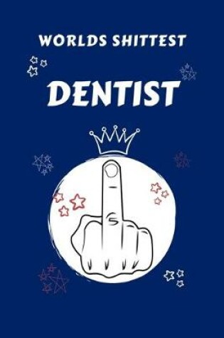 Cover of Worlds Shittest Dentist