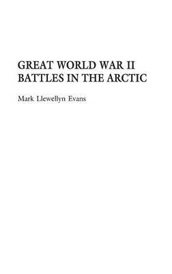 Book cover for Great World War II Battles in the Arctic