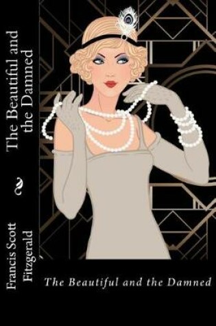 Cover of The Beautiful and the Damned Francis Scott Fitzgerald