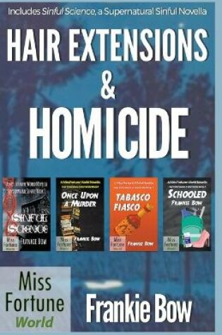 Cover of Hair Extensions & Homicide / Supernatural Sinful Collection