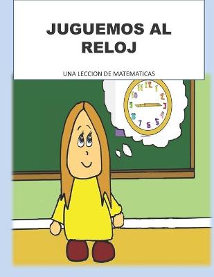 Book cover for Jugando Al Reloj