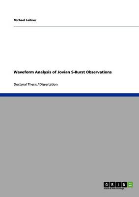 Book cover for Waveform Analysis of Jovian S-Burst Observations