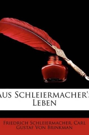 Cover of Aus Schleiermacher's Leben, Vierter Band