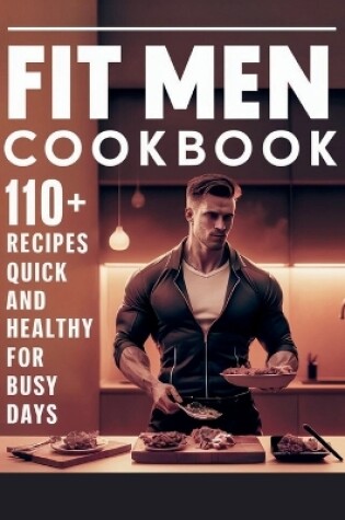 Cover of Fit Men Cookbook