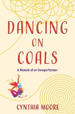 Cover of Dancing on Coals