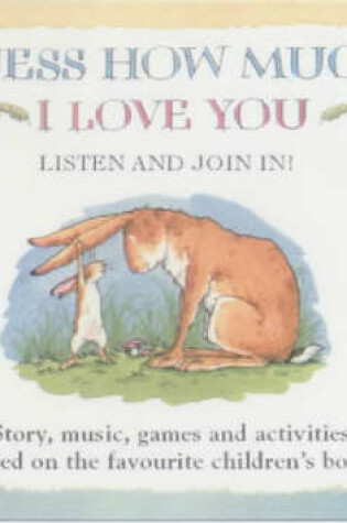 Cover of Guess How Much I Love You Audio Book