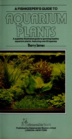 Book cover for A Fish Keepers Guide to Aquarium Plants