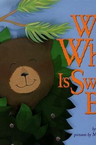 Cover of Where, Where Is Swamp Bear?