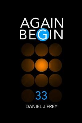 Book cover for Again Begin 33