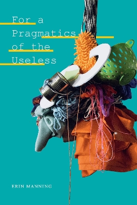 Book cover for For a Pragmatics of the Useless