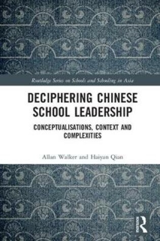 Cover of Deciphering Chinese School Leadership