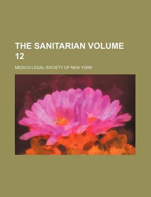 Book cover for The Sanitarian Volume 12